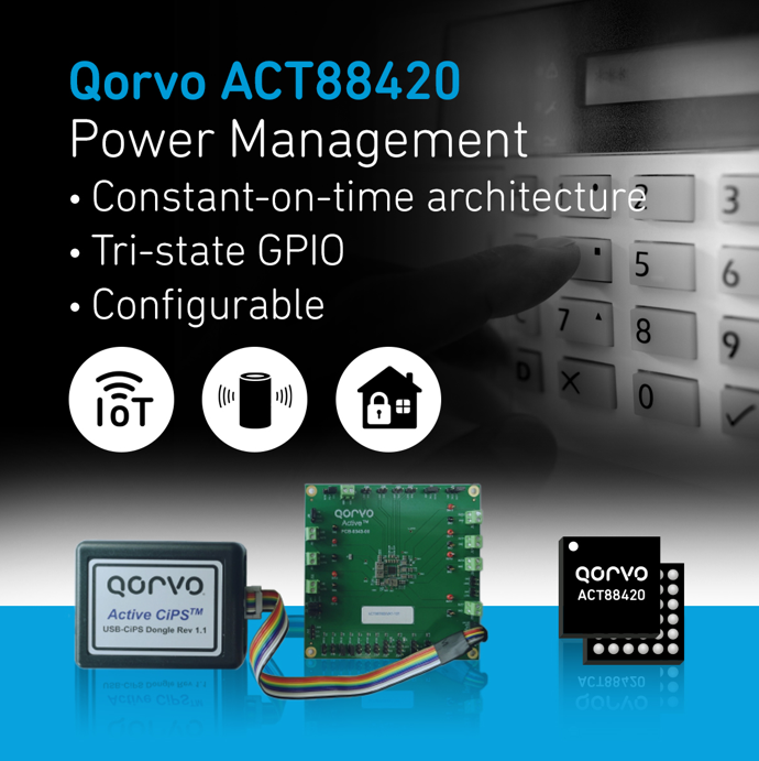 Qorvo宣布推出緊湊型PMIC——ACT88420，為物聯(lián)網(wǎng)應(yīng)用和空間受限設(shè)計(jì)提供服務(wù)